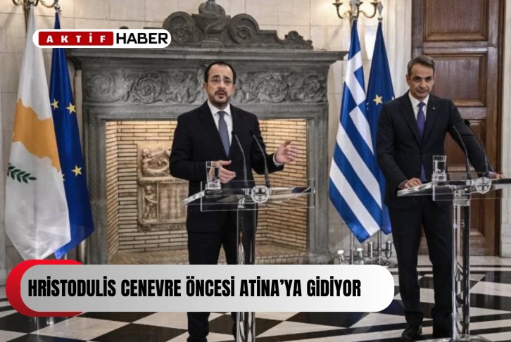 Hristodulidis Cenevre’de sergilenecek ortak tavrın belirlenmesi için bugün Atina’da...