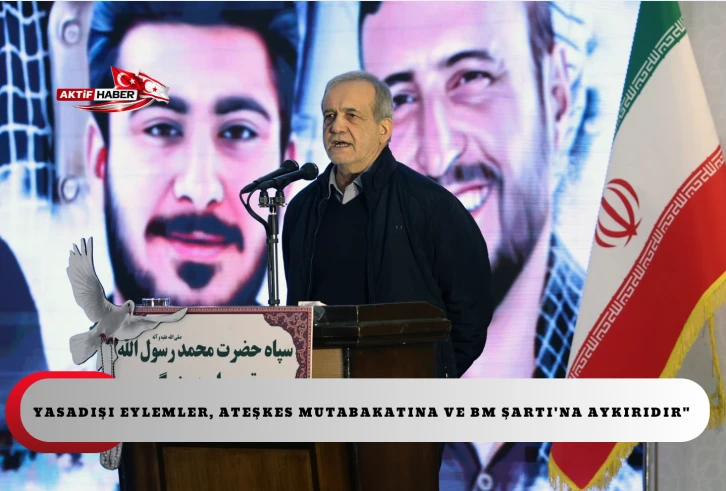  İran Cumhurbaşkanı Pezeşkiyan: "Deniz ablukasındaki kışkırtıcı ve yasadışı eylemler, ateşkes mutabakatının a&ccedil;ık bir ihlali ve BM Şartı'na aykırıdır"