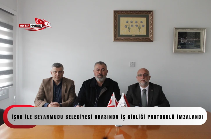 İŞAD ile Beyarmudu Belediyesi arasında iş birliği protokol&uuml; imzalandı