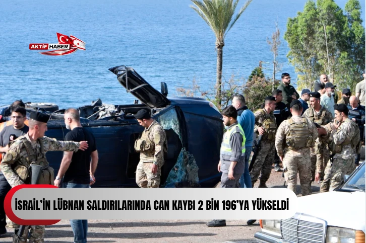 İsrail’in Lübnan saldırılarında can kaybı 2 bin 196’ya yükseldi...