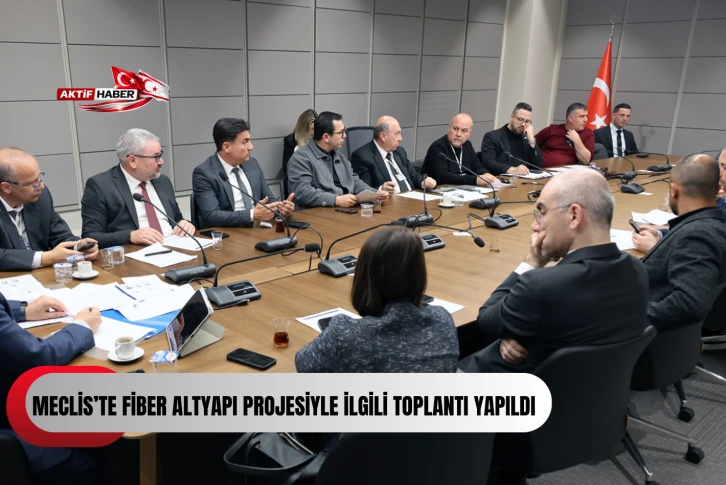 Meclis’te fiber altyapı projesiyle ilgili toplantı yapıldı