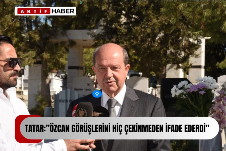Merhum Gazeteci Özcan Özcanhan, kabri başında anıldı