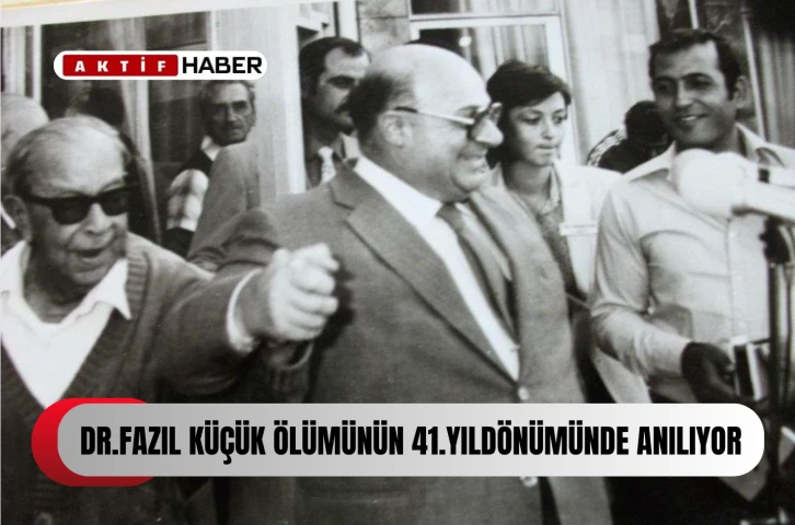 Mücadeleye adanmış bir hayat: Dr. Fazıl Küçük...
