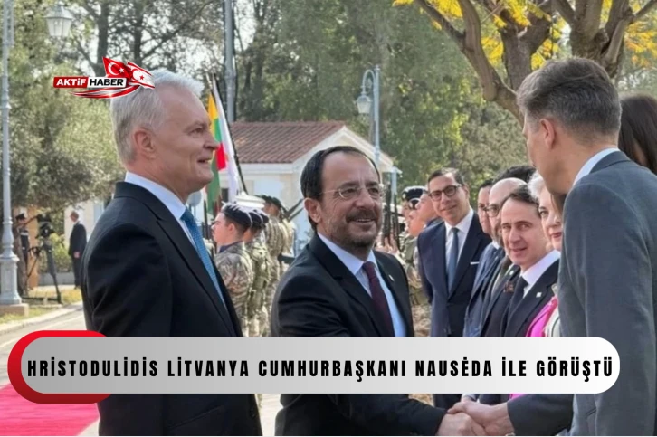 Hristodulidis Litvanya Cumhurbaşkanı Nausėda ile g&ouml;r&uuml;şt&uuml;...