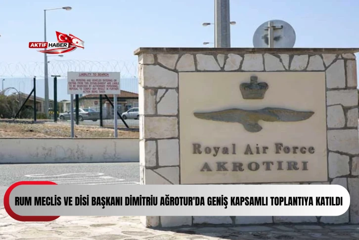 Rum Meclis ve DİSİ Başkanı Dimitriu Ağrotur'da geniş kapsamlı toplantıya katıldı