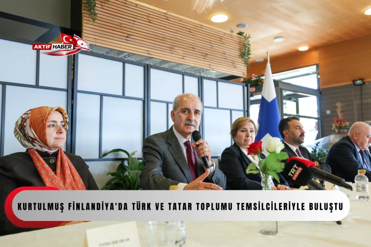 TBMM Başkanı Kurtulmuş Finlandiya'da Türk ve Tatar toplumu temsilcileriyle buluştu