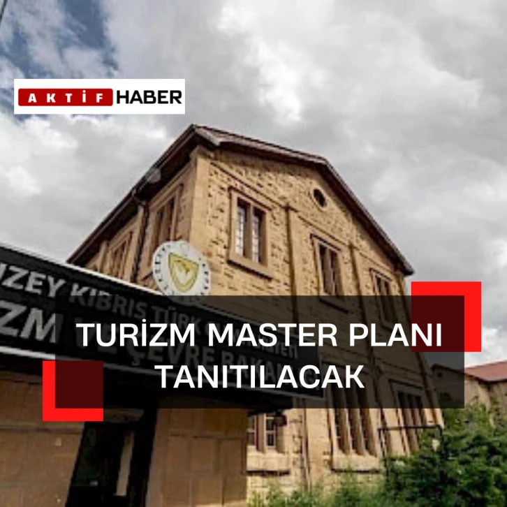 Turizm Master Planı tanıtılacak