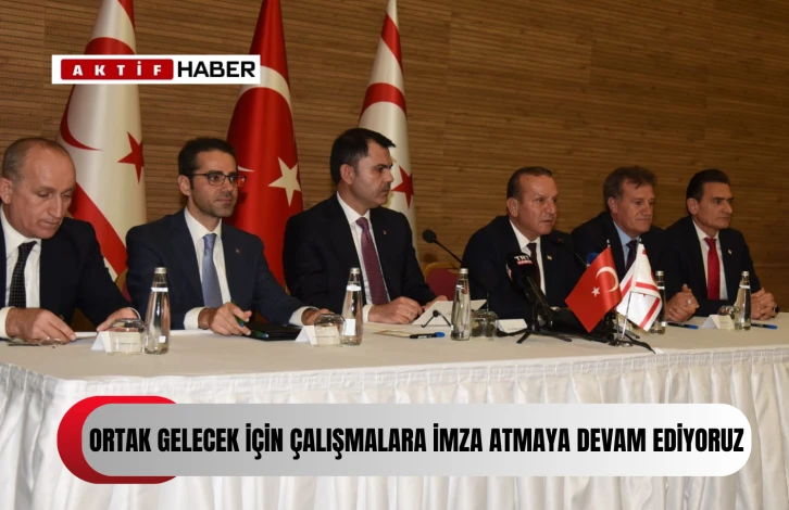 Türkiye Cumhuriyeti ile KKTC arasındaki işbirliğini güçlendirecek anlaşmalar imzalandı