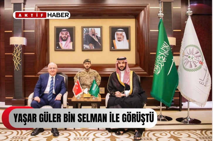 Yaşar Bakanı Güler, Suudi mevkidaşı bin Selman ile görüştü...