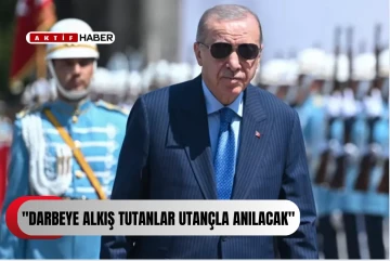 15 Temmuz destanına çamur atanlar utançla anılacaklar