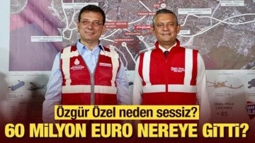 60 milyon euro nereye gitti? Özgür Özel neden sessiz?