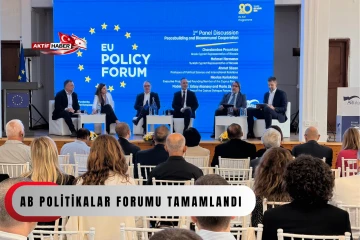  AB Politikalar Forumu tamamlandı...