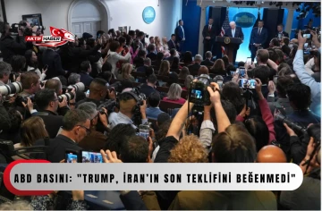  ABD basını: "Trump, İran&rsquo;ın son teklifini beğenmedi"