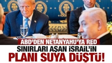 ABD'den İsrail'e Gazze resti! Netanyahu'nun işgal planı suya düştü