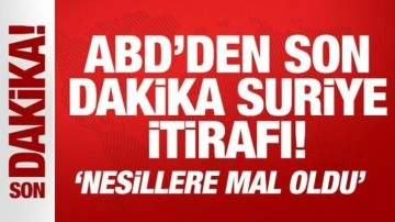 ABD'den son dakika Suriye itirafı: Nesillere mal oldu!