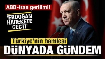 ABD-İran gerilimi! T&uuml;rkiye d&uuml;nya medyasında g&uuml;ndem oldu!