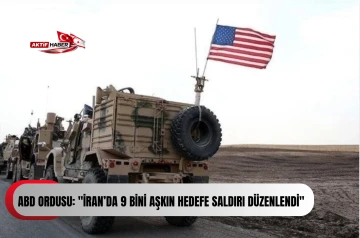  ABD ordusu: "İran&rsquo;da 9 bini aşkın hedefe saldırı d&uuml;zenlendi"