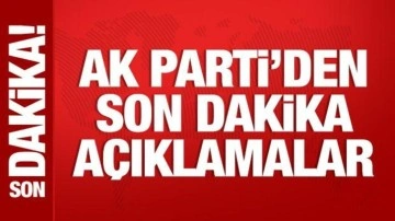 AK Parti Sözcüsü Çelik'ten son dakika açıklamalar