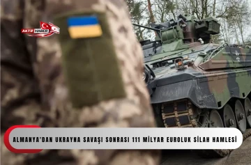 Almanya'dan Ukrayna savaşı sonrası 111 milyar euroluk silah hamlesi