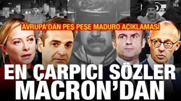 Avrupa'dan peş peşe Maduro a&ccedil;ıklaması! En &ccedil;arpıcı s&ouml;zler Macron'dan