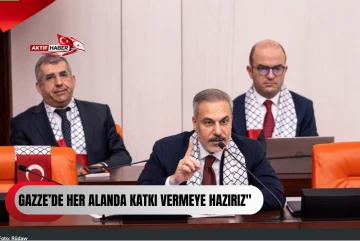 Bakan Fidan: "(Gazze&rsquo;de) Her alanda katkı vermeye hazırız"
