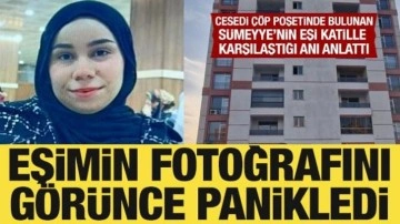 Cesedi &ccedil;&ouml;p poşetinde bulunan S&uuml;meyye'yi ararken karşılaştı! Katille kan donduran diyalog