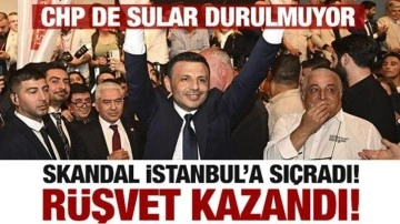 CHP'de kongre skandalı İstanbul'a sıçradı! Demokrasi yerine rüşvet kazandı