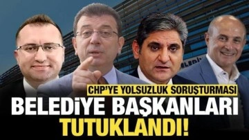 CHP'li belediyelere yönelik yolsuzluk soruşturması: Yeni tutuklamalar var!