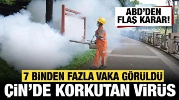 Çin'de korkutan virüs: 7 binden fazla vaka sonrası ABD'den flaş karar!