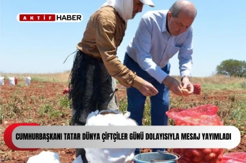  Cumhurbaşkanı Tatar: &quot;Kıbrıs Türk halkı için tarım üretim aracından öte kültürel kimliği şekillendiren önemli bir unsurdur&quot;
