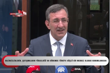 Cumhurbaşkanı Yardımcısı Yılmaz: "Belirsizliklerin, &ccedil;atışmaların y&uuml;kseldiği bu d&ouml;nemde T&uuml;rkiye g&uuml;&ccedil;l&uuml; bir merkez olarak konumlanacak"