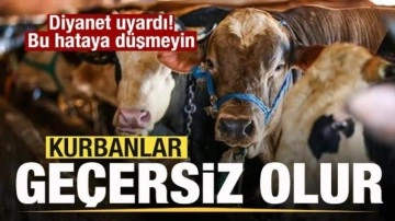 Diyanet uyardı: Bu hataya düşmeyin! Kurbanlar geçersiz olur