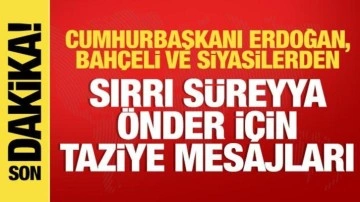 Erdoğan, Bahçeli ve siyasilerden Sırrı Süreyya Önder için taziye mesajları