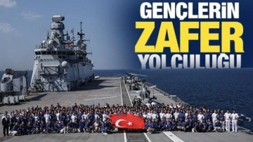 Gençlerin TCG Anadolu gemisiyle "Zafer Yolculuğu" gururu