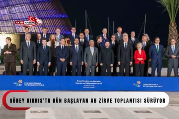 G&uuml;ney Kıbrıs&rsquo;ta d&uuml;n başlayan AB Zirve Toplantısı s&uuml;r&uuml;yor