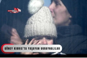  G&uuml;ney Kıbrıs&rsquo;ta yaşayan Ukraynalılar...