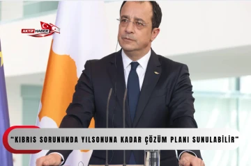 Hristodulidis: &ldquo;Kıbrıs sorununda yılsonuna kadar &ccedil;&ouml;z&uuml;m planı sunulabilir&rdquo;
