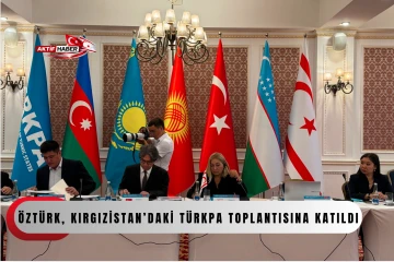 Hukuk Komitesi Başkanı &Ouml;zt&uuml;rk, Kırgızistan&rsquo;daki T&Uuml;RKPA toplantısına katıldı