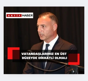 Hüseyin Cahitoğlu:“Tehlike En Üst Seviyede”