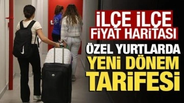 İlçe ilçe fiyat haritası: Özel yurtlarda yeni dönem tarifesi