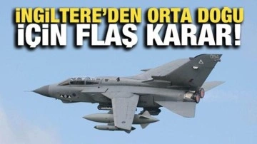 İngiltere'den Orta Doğu için yeni karar! Bölgeye gidecek