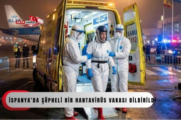 İspanya&rsquo;da ş&uuml;pheli bir hantavir&uuml;s vakası bildirildi