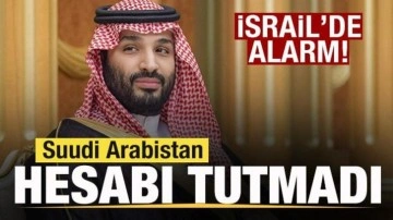 İsrail'de alarm! Suudi Arabistan hesabı tutmadı! Dengeleri sarsan hamleler