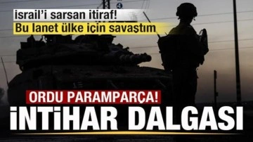 İsrail'i salllayan itiraf! Orduda intihar dalgası! Paramparça oldular