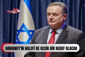 İsrail Savunma Bakanı Katz: "Hamaney'in halefi de kesin bir hedef olacak"