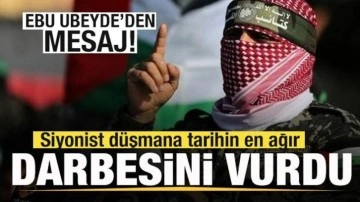 Kassam sözcüsü Ebu Ubeyde'den mesaj: Siyonist düşmana tarihin en ağır darbesini vurdu