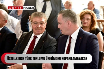  “Kıbrıs Türk toplumu üretimden koparılamayacak…Unutuyorlar, bizim yanımızda Türkiye Cumhuriyeti var”