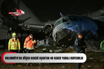  Kolombiya'da d&uuml;şen askeri u&ccedil;aktan 48 asker yaralı kurtarıldı