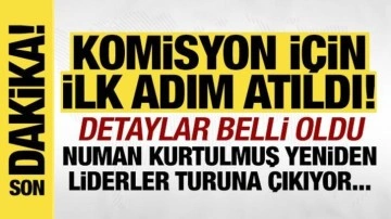 Komisyon için ilk adım: Numan Kurtulmuş liderler turuna çıkacak!