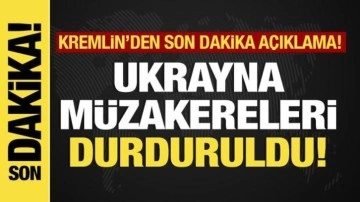 Kremlin'den son dakika açıklama: "Müzakerelere ara verildi!"